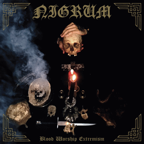 Nigrum : Blood Worship Extremism Nigrum : Blood Worship Extremism